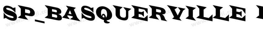 SP_Basquerville Bold字体转换